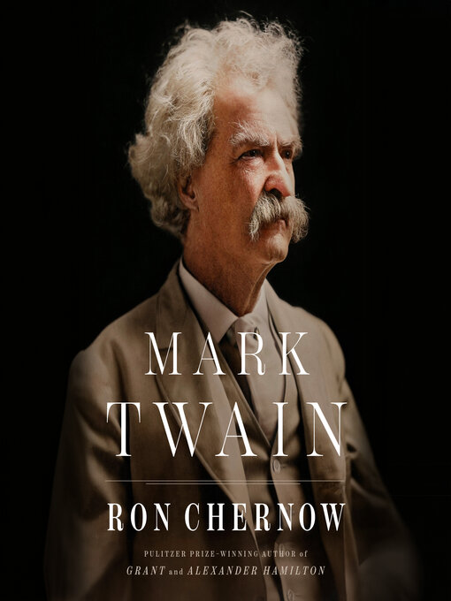 Title details for Mark Twain by Ron Chernow - Wait list